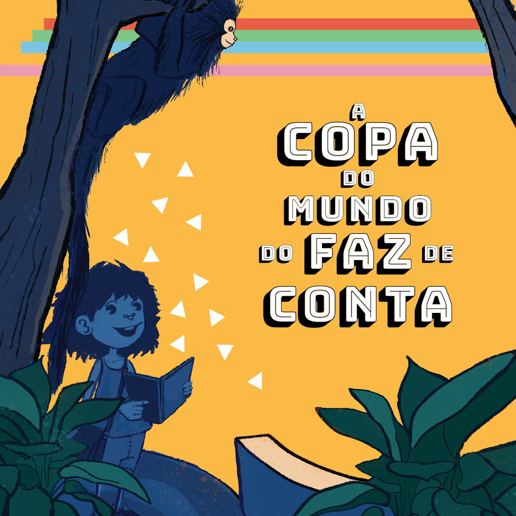 "Como escrevi 'A Copa do Mundo do Faz de Conta'", por Cesar Cardoso