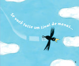 Se você fosse um sinal de menos