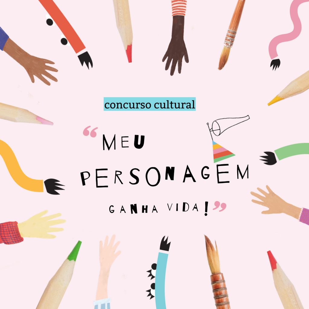 Concurso Cultural "Meu personagem ganha vida"