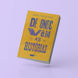 De onde vêm as histórias