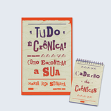 Tudo é crônica! Como encontrar a sua