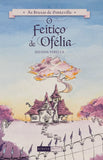 O feitiço de Ofélia