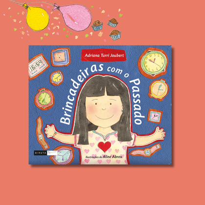 Brincadeiras com o passado