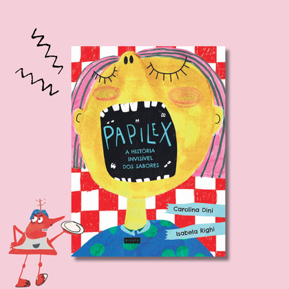 Papilex: a história invisível dos sabores