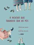 A menina que sonhava com os pés