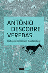 Antônio descobre Veredas