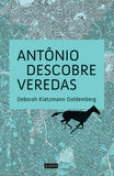 Antônio descobre Veredas