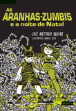 As aranhas-zumbis e a noite de Natal