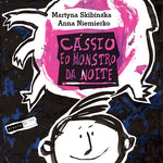 Cássio e o monstro da noite