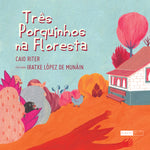 Três porquinhos na floresta