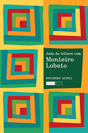 Aula de leitura com Monteiro Lobato