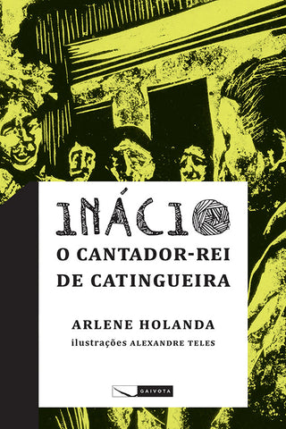 Inácio: o cantador-rei de Catingueira