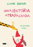 Uma história atrapalhada